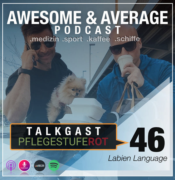 #46 Labien Language - Talkgast: PFLEGESTUFE ROT